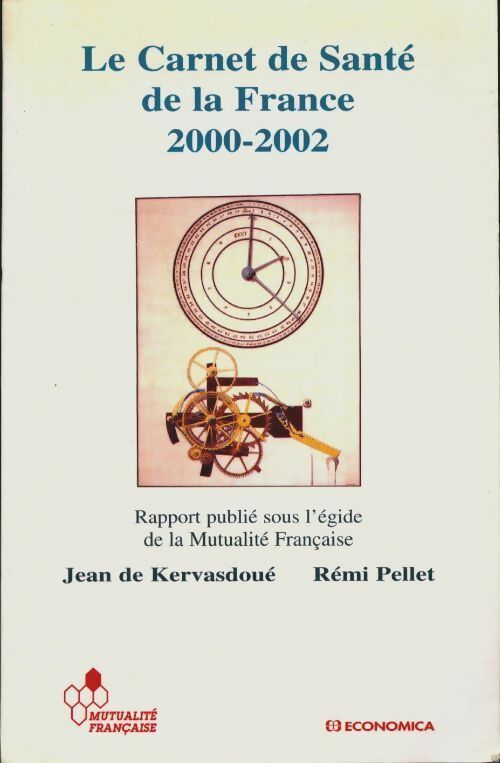 Livrenpoche : Le carnet de santé de la France 2000-2001 - Jean De Kervasdoué - Livre