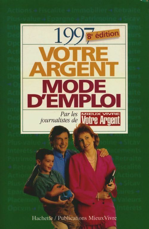 Livrenpoche : Votre argent mode d'emploi 1997 - Collectif - Livre