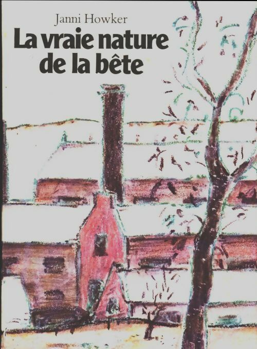 Livrenpoche : La vraie nature de la bête - Janni Howker - Livre