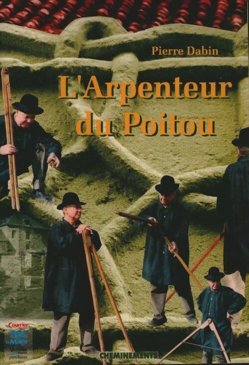 Livrenpoche : Arpenteur du Poitou - Dabin Pierre - Livre