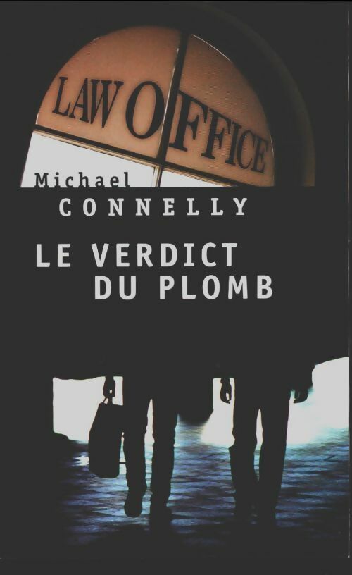 Livrenpoche : Le verdict du plomb - Michael Connelly - Livre