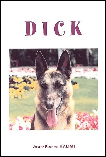Livrenpoche : Dick - Jean-Pierre Halimi - Livre