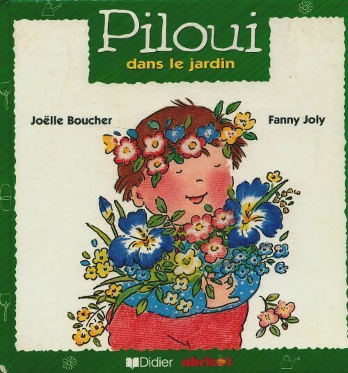 Livrenpoche : Piloui dans le jardin - Fanny Joly - Livre