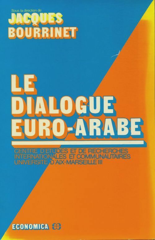 Livrenpoche : Le dialogue euro-arabe - Collectif - Livre