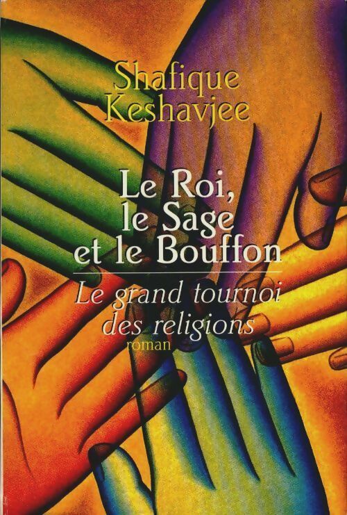 Livrenpoche : Le roi, le sage et le bouffon - Shafique Keshavjee - Livre