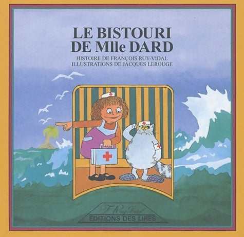 Livrenpoche : Le bistouri de Mlle Dard - François Ruy-Vidal - Livre