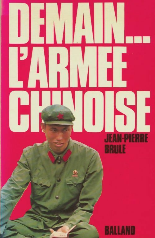 Livrenpoche : Demain...L'armée chinoise - Jean-Pierre Brulé - Livre