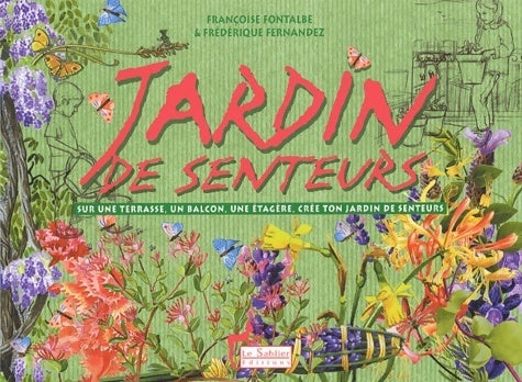 Livrenpoche : Jardin de senteurs - Françoise Fontalbe - Livre
