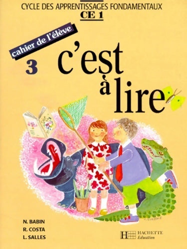 Livrenpoche : Cycles des apprentissages fondamentaux CE1. Cahier de l'élève n°3 - N. Babin - Livre