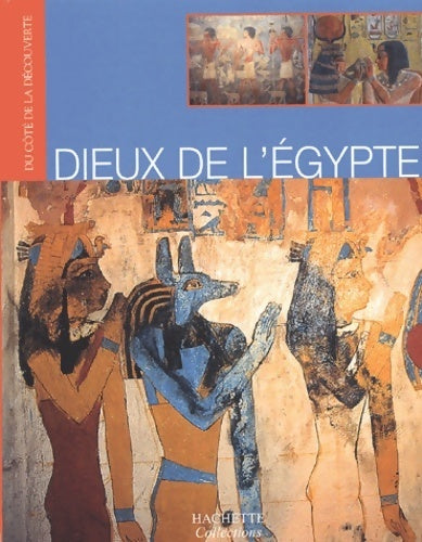 Dieux de l'Egypte - Sylvie Albou-tabart - Livre