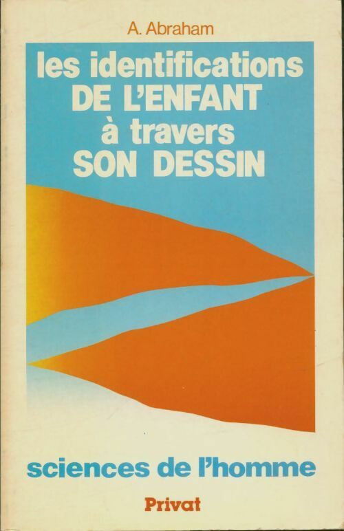 Livrenpoche : Les identifications de l'enfant à travers son dessin - Ada Abraham - Livre
