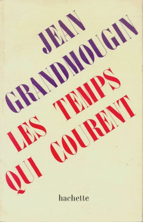 Livrenpoche : Les temps qui courent - Jean Grandmougin - Livre