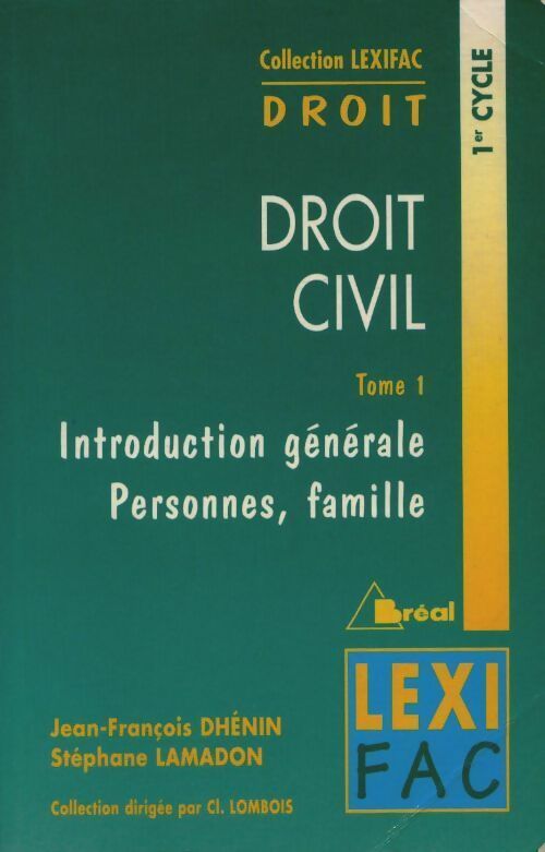 Livrenpoche : Droit civil Tome I : Introduction générale, personnes famille - Jean-François Dhénin - Livre