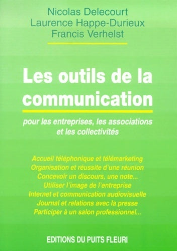 Livrenpoche : Les outils de la communication. Pour les entreprises les associations et les collectivités - Laurence Happe-Durieux - Livre
