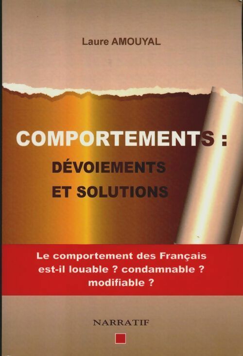 Livrenpoche : Comportements : Dévoiements et solutions - Laure Amouyal - Livre