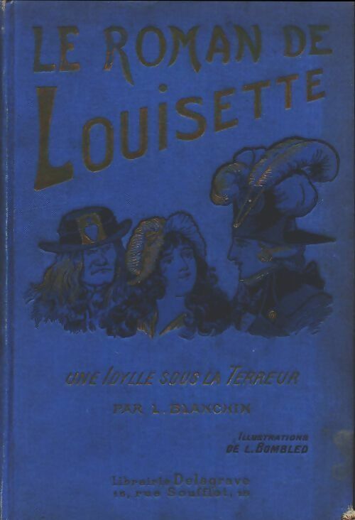 Livrenpoche : Le roman de Louisette - L Blanchin - Livre