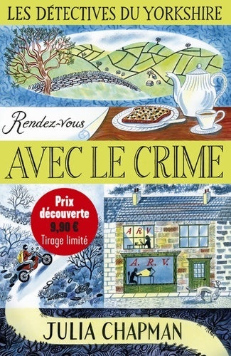 Livrenpoche : Les détectives du yorkshire Tome I : Rendez-vous avec le crime - Julia Chapman - Livre