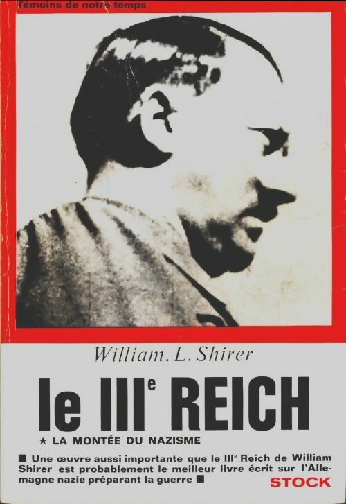 Livrenpoche : Le troisième Reich Tome I : La montée du nazisme - William L. Shirer - Livre