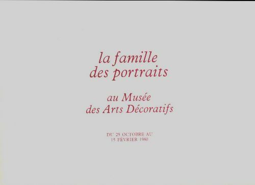 Livrenpoche : La famille des portraits : Au musée des arts décoratifs - Collectif - Livre