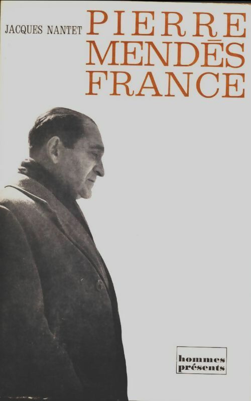 Livrenpoche : Pierre Mendes France - Jacques Nantet - Livre