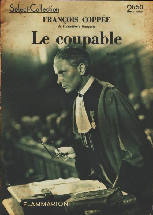 Le coupable - François Coppée -  Select collection - Livre