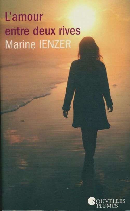 Livrenpoche : L'amour entre deux rives - Marine Ienzer - Livre
