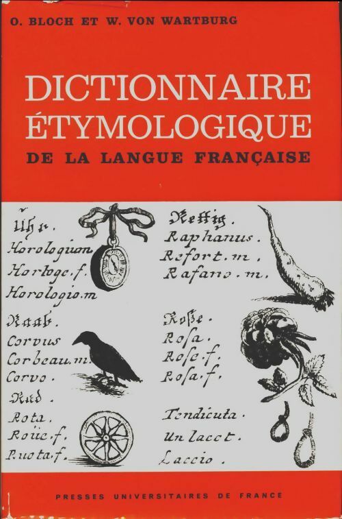 Dictionnaire étymologique de la langue française - Oscar Bloch - Livre