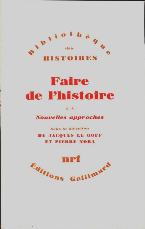 Livrenpoche : Faire de l'histoire Tome II : Nouvelles approches - Collectif - Livre