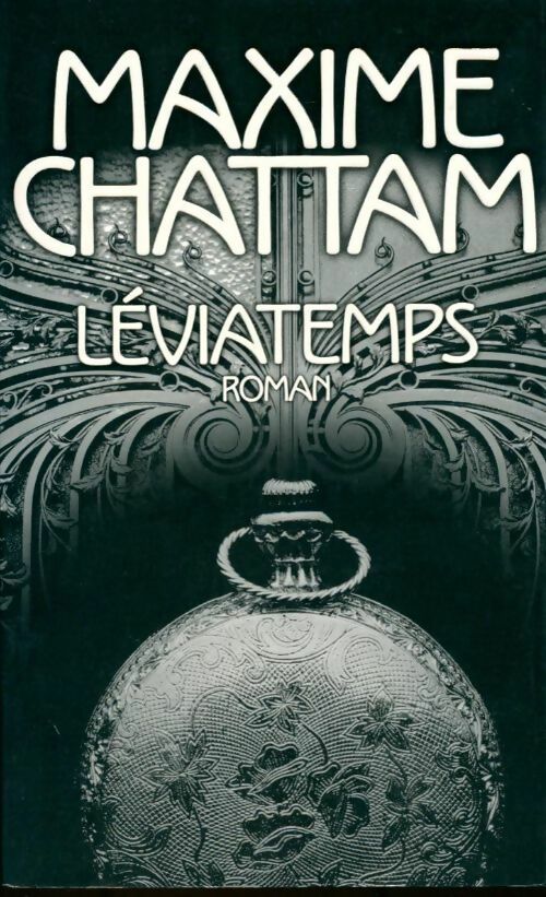 Livrenpoche : Léviatemps - Maxime Chattam - Livre