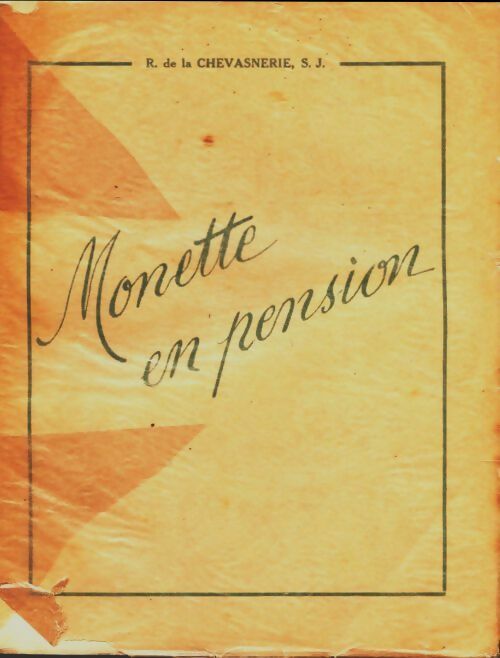 Livrenpoche : Monette en pension - R.M. De La Chevasnerie - Livre