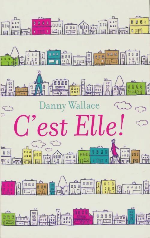 Livrenpoche : C'est elle - Danny Wallace - Livre