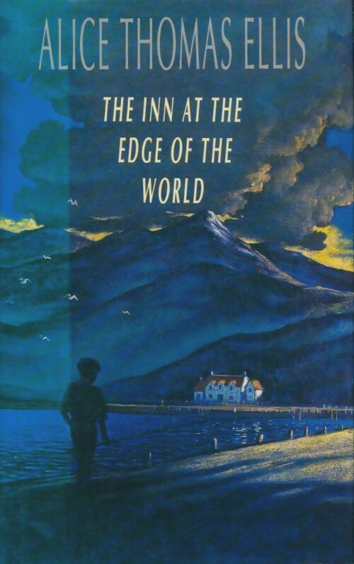 Livrenpoche : The inn at the edge of the world - Alice Thomas Ellis - Livre