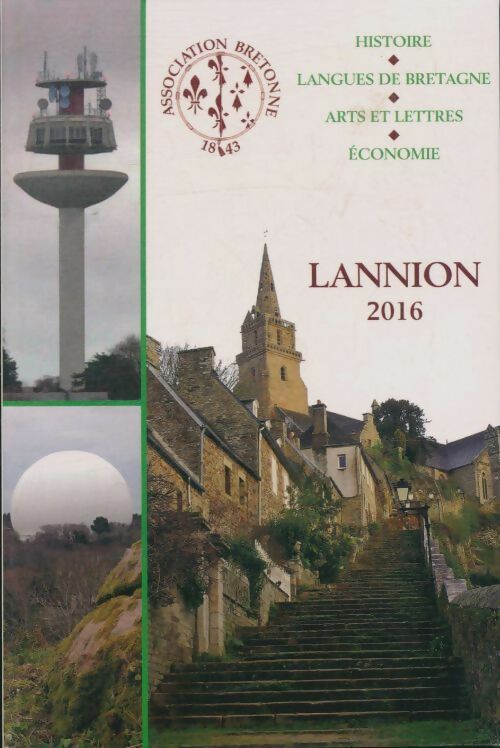 Livrenpoche : Association bretonne 1843: Lannion 2016 Tome CXXV - Collectif - Livre