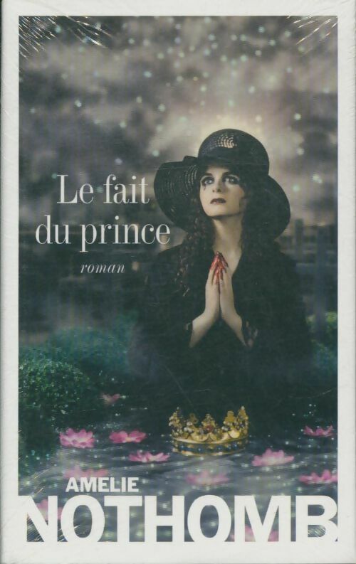 Livrenpoche : Le fait du prince - Amélie Nothomb - Livre