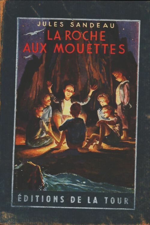 Livrenpoche : La roche aux mouettes - Jules Sandeau - Livre