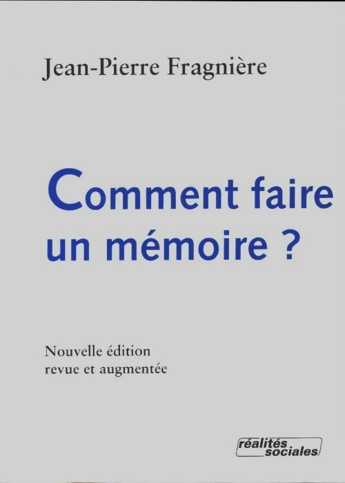 Livrenpoche : Comment faire un mémoire ? - Jean-Pierre Fragnière - Livre