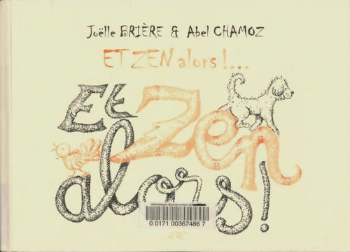 Livrenpoche : Et zen alors !... - Abel Joëlle; Chamoz - Livre