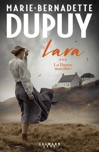 Livrenpoche : Lara Tome III : La danse macabre - Marie-Bernadette Dupuy - Livre
