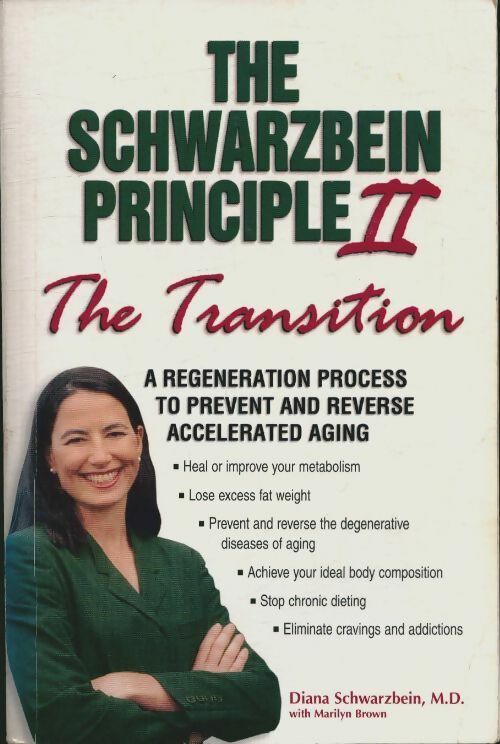 Livrenpoche : The schwarzbein principle II : Transition - Diana Schwarzbein - Livre
