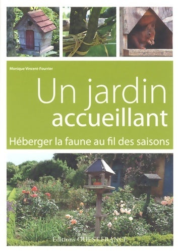 Livrenpoche : Un Jardin accueillant - Monique Vincent-Fourrier - Livre