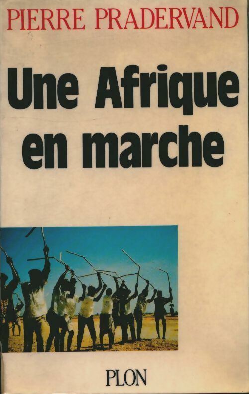 Livrenpoche : Une Afrique en marche. La révolution silencieuse des paysans africains - Pierre Pradervand - Livre