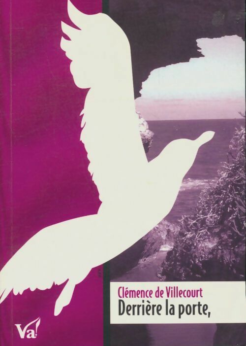 Livrenpoche : Derrière la porte, - Clémence De Villecourt - Livre