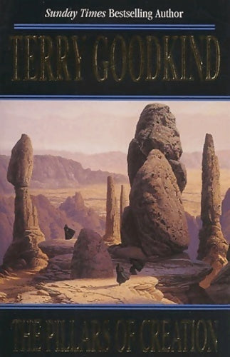 The pillars of creation - Terry Goodkind -  Gollancz - Livre