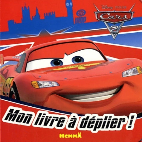 Livrenpoche : Cars 2. Mon livre à déplier - Collectif - Livre