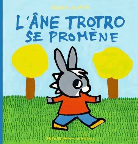 Livrenpoche : L'âne Trotro se promène - Bénédicte Guettier - Livre