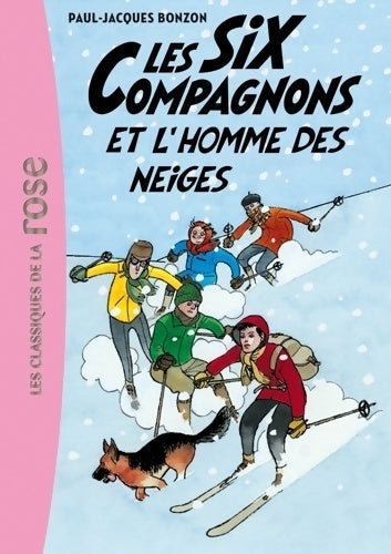 Livrenpoche : Les six compagnons et l'homme des neiges - Paul-Jacques Bonzon - Livre