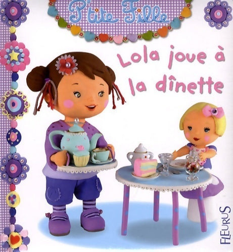 Livrenpoche : Lola joue à la dînette - Christelle Mekdjian - Livre