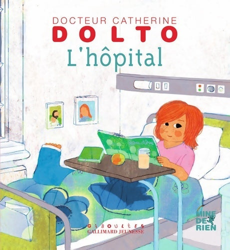 Livrenpoche : L'hôpital - Catherine Dolto - Livre