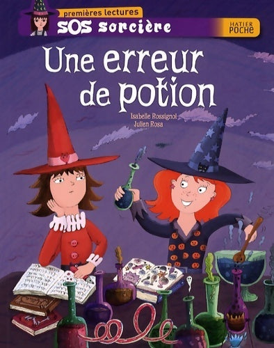 Livrenpoche : S.O.S. Sorcière : Une erreur de potion - Isabelle Rossignol - Livre