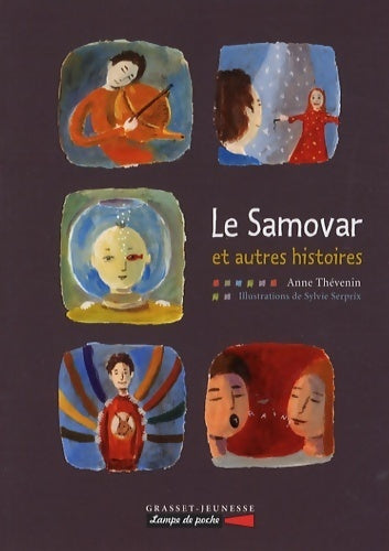 Livrenpoche : Le samovar et autres histoires - Anne Thévenin - Livre